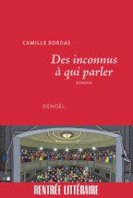 Inconnus à qui parler roman