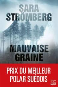 Mauvaise graine roman