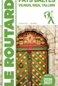 Le Routard Pays-Bas (Vilnius, Riga, Tallinn) 2026-2027