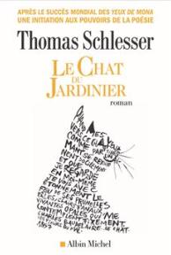Roman Schlesser Chat du jardinier