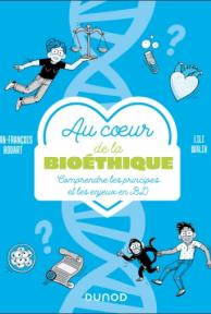 Au coeur de la bioéthique