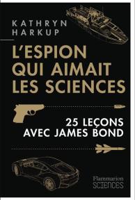 L'espion qui aimait les sciences