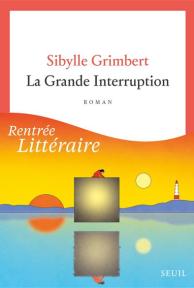 La grande interruption